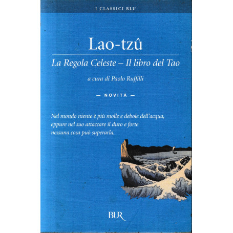 La regola celeste-Il libro del Tao