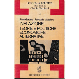 Inflazione. Teorie e politiche economiche alternative