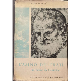 L'asino dei frati. Fra Felice da CantaliceLibrisaggi