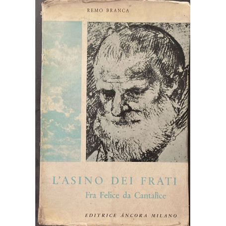 L'asino dei frati. Fra Felice da Cantalice