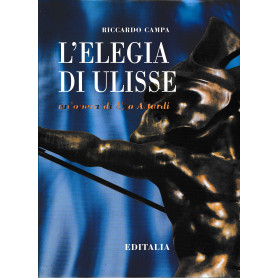L'elegia di Ulisse. Un'opera di Ugo AttardiLibrisaggi