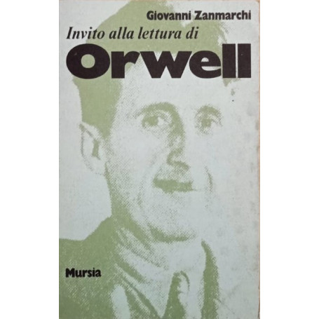 Invito alla lettura di Orwell