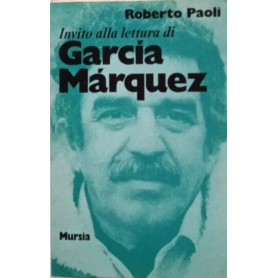 Invito alla lettura di GarcÃ¬a Màrquez