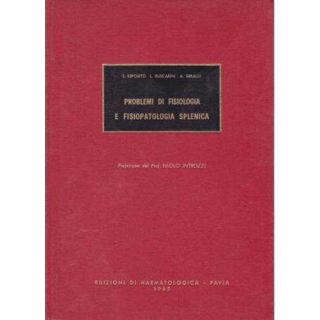 Problemi di fisiologia e fisiopatologia splenica