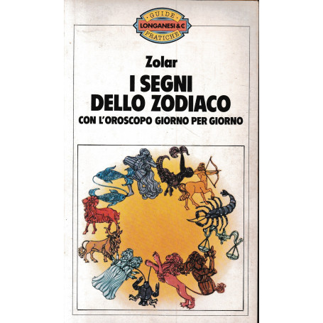 I segni dello Zodiaco con l'oroscopo giorno per giorno.