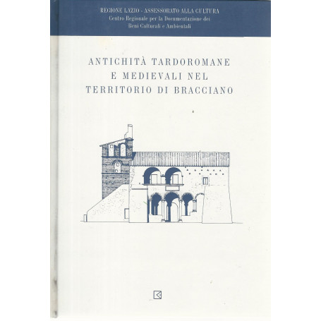 Antichità tardoromane e medievali nel territorio di Bracciano