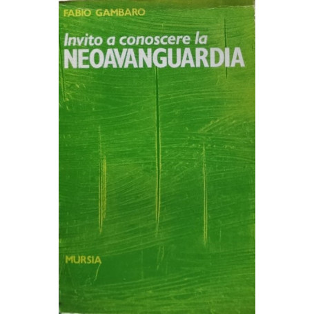 Invito a conoscere la neoavanguardia
