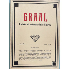 Graal. Rivista di scienza dello Spirito. Anno IV-Vol. IV-Num. 13-14