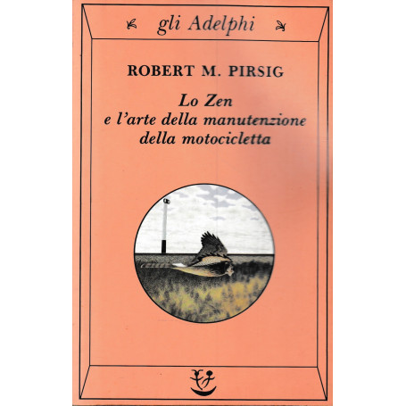 Lo zen e l'arte della manutenzione della motocicletta