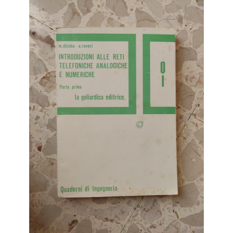 Introduzioni alle reti telefoniche analogiche e numeriche