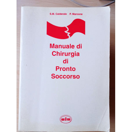 Manuale di Chirurgia di Pronto Soccorso