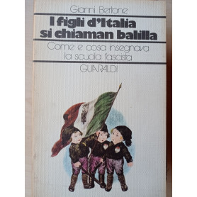 I figli d'Italia si chiaman balilla