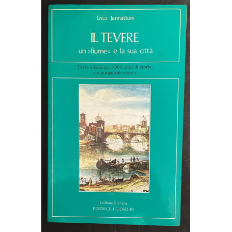 Il Tevere un "fiume" e la sua citta'