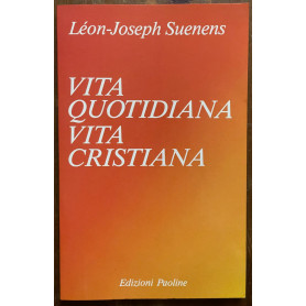 Vita quotidiana vita cristiana