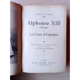 Alphonse XIII intime et La Cour d'EspagneLibrisaggi