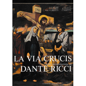 La via Crucis nella interpretazione di Dante Ricci