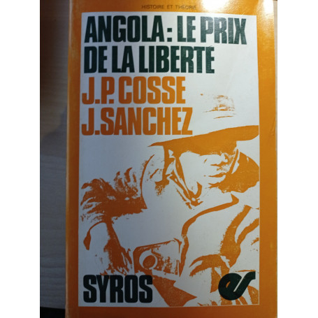 Angola: le prix de la libertè