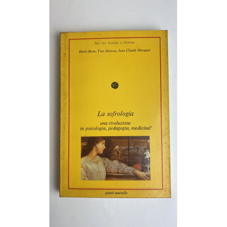 La sofrologia Una rivoluzione in psicologia pedagogia medicina?