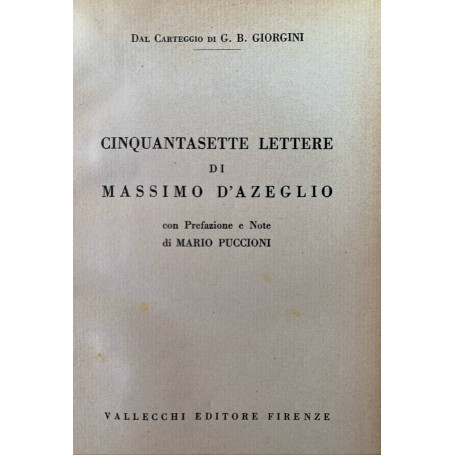 Cinquantasette lettere di Massimo D'Azeglio