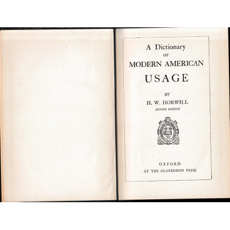A Dictionary of modern american usage