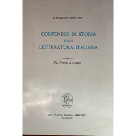 Compendio di storia della letteratura italiana. Volume III - Dal Foscolo ai moderniLibrisaggi