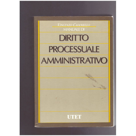 Manuale di diritto processuale amministrativo