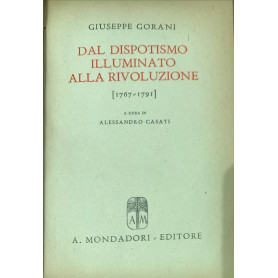 Dal dispotismo illuminato alla rivoluzione (1767-1791)