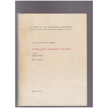 Il Diritto Penale e Amministrativo del Lavoro