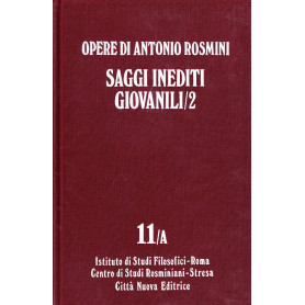 Opere. Saggi inediti giovanili (Vol. 11/A/2)