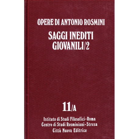 Opere. Saggi inediti giovanili (Vol. 11/A/2)