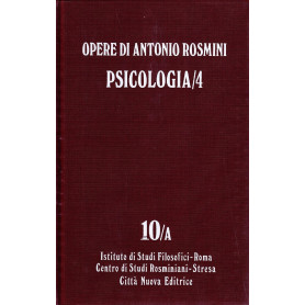 Opere di Antonio Rosmini - Psicologia: Vol. 10