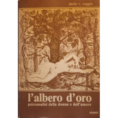 L'albero d'oro - Psicoanalisi della donna e dell'amore