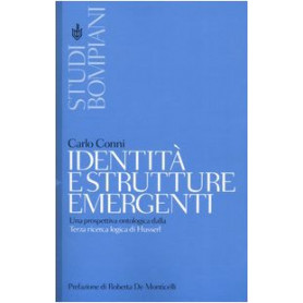 Identità e strutture emergenti. Una prospettiva ontologica dalla Terza ricerca logica di HusserlLibrisaggi