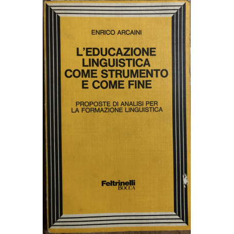 L'educazione linguistica come strumento e come fine