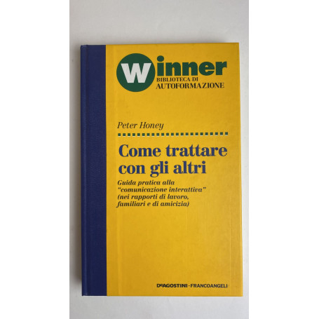 Come trattare con gli altri