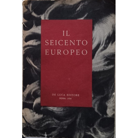 Il seicento europeo realismo classicismo barocco