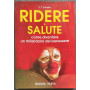Ridere e' salute