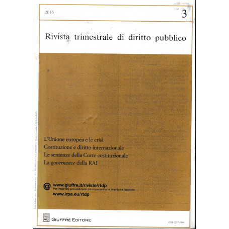 Rivista trimestrale di diritto pubblico. Fascicolo n. 3 - 2016 luglio / settembre