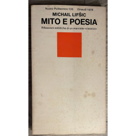 Mito e poesia. Riflessioni estetiche di un marxista "classico"