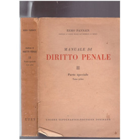 Manuale di Diritto Penale II Parte Speciale Tomo Primo