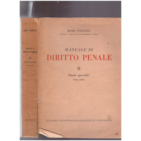 Manuale di Diritto Penale II Parte Speciale Tomo Primo