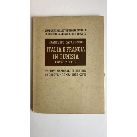 Italia e Francia in Tunisia (1878 - 1939)