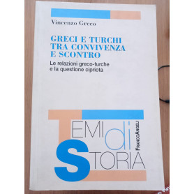Greci e turchi tra convivenza e scontro.Librisaggi