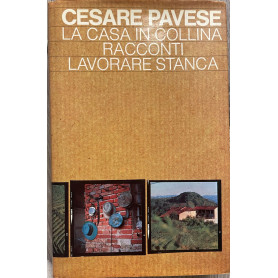 La casa in collina Racconti Lavorare stanca