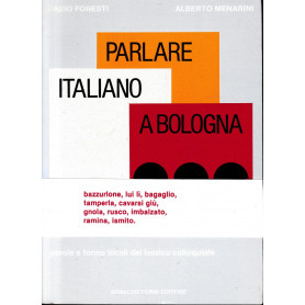 Parlare italiano a Bologna.