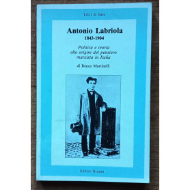 Antonio Labriola 1843-1904