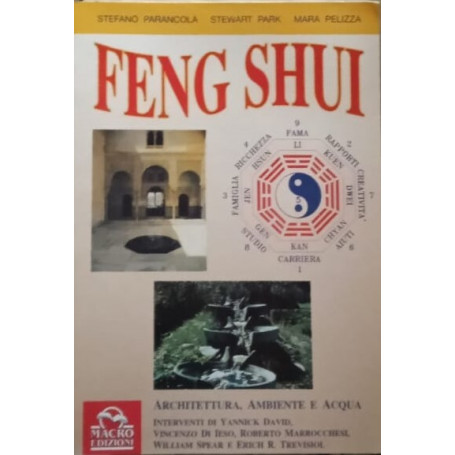 Feng shui. Architettura ambiente e acqua