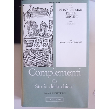 Il monachesimo delle origini. Spiritualità (Vol. 2)