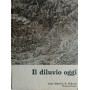 Il diluvio oggi
