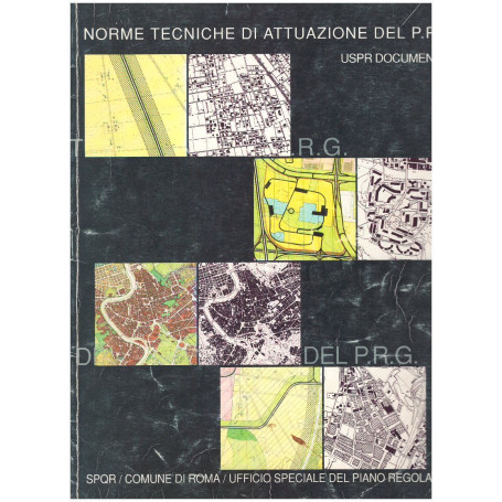Norme Tecniche di Attuazione del Comune di Roma Ufficio Speciale del Piano Regolatore USPR Documenti 16